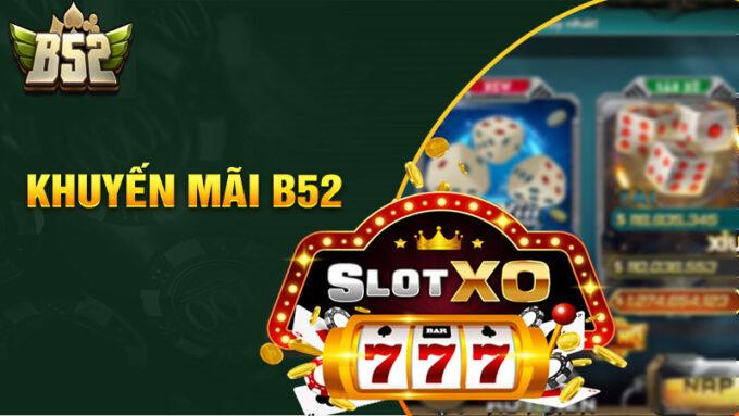 Lợi Ích Khi Tham Gia Khuyến Mãi B52 Club